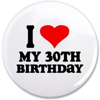 30 Birthday Button  30 Birthday Buttons, Pins, & Badges  Funny