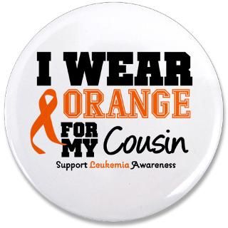 Blood Cancer Gifts  Blood Cancer Buttons  IWearOrange Cousin 3.5