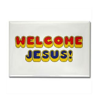 Welcome Jesus Rectangle Magnet by insideout_39