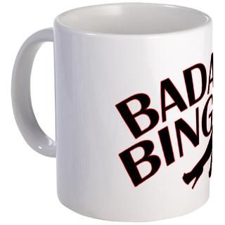 Bada Gifts  Bada Drinkware  Bada Bing Mug