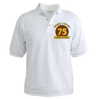 75Th Birthday Polo Shirt Designs  75Th Birthday Polos