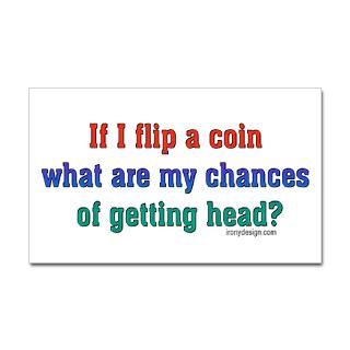 If I flip a coin  Irony Design Fun Shop   Humorous & Funny T Shirts
