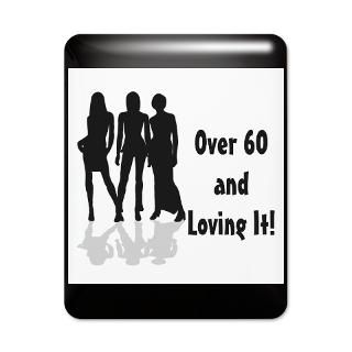 Over 60 & Loving It  MEGA CELEBRATIONS