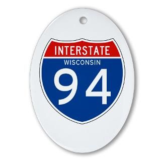 Interstate 94   WI Oval Ornament for $12.50
