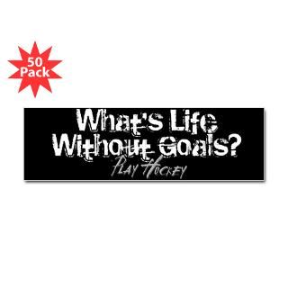 life without goals bumper sticker 50 pk $ 114 99