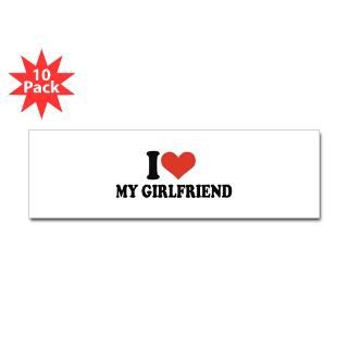 love my girlfriend Bumper Sticker (10 pk)