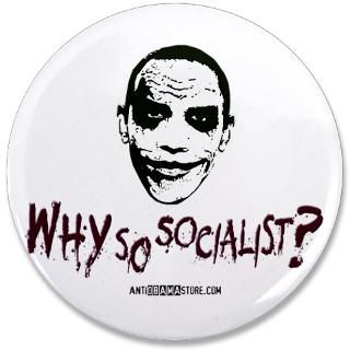 Obama/Joker Why so socialist?  AntiObamaStore