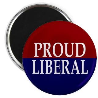 Proud Liberal Buttons and Magnets : Proud Liberal Bumper Stickers and