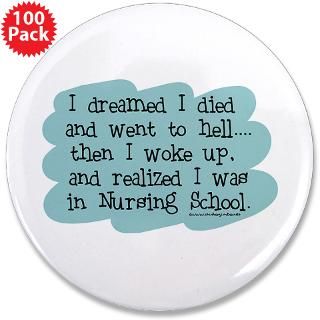 nursing school hell 3 5 button 100 pack $ 179 99