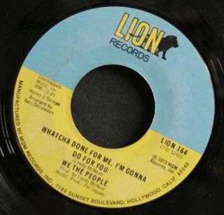 Modern Soul 45 We The People on Lion Making My Daydream Real Hear