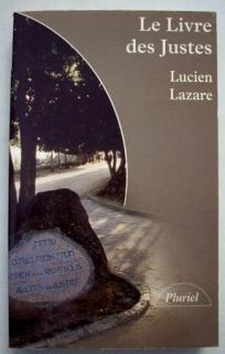 Le Livre Des Justes by Lucien Lazare 1996 SC French