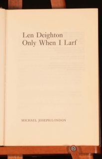 1967 Only When I Larf by Len Deighton First Edition