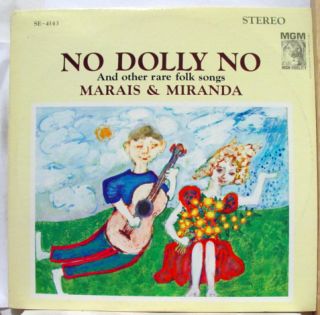 Marais Miranda No Dolly No Other RARE Folk Songs LP VG SE 4143 Stereo