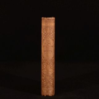 1866 The Home Affections Pourtrayed by The Poets Charles Mackay