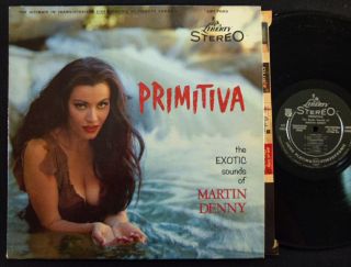 Martin Denny Primitiva 1958 Liberty Stereo Exotica
