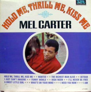 Mel Carter Hold Me Thrill Me Kiss Me LP Mono LP 9289
