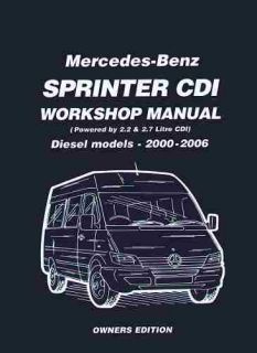 Mercedes Dodge Sprinter CDI Shop Service Manual 2000 2006