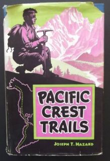 Signed 1946 Book Pacific Hiking Climbing Mountaineering Mountains