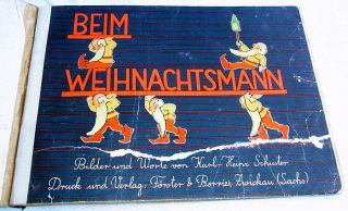 Altes Kinderbuch Beim Weihnachtsmann ca.1930