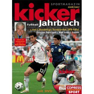 Kicker Fußball Jahrbuch 2006/2007 / Mit DVD Kicker