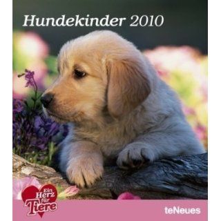 Hundekinder 2010. Wandkalender Ein Herz für Tiere 