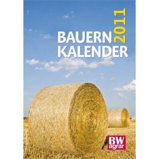Bauernkalender 2011: BW Agrar: Bücher