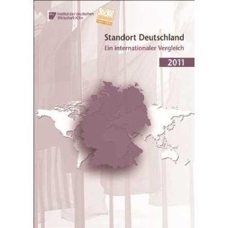 Standort Deutschland 2011 Ein internationaler Vergleich 