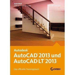 AutoCAD 2013 und AutoCAD LT 2013. Das offizielle Trainingsbuch 