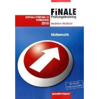 Finale Mathematik 10. Prüfungstraining. Zentrale Prüfungen