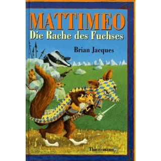 Mattimeo. Die Rache des Fuchses Brian Jacques Bücher
