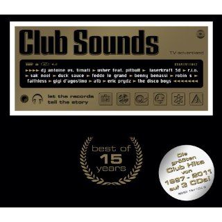 Club Sounds Best of 15 Years Musik