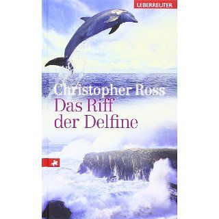 Das Riff der Delfine Christopher Ross Bücher