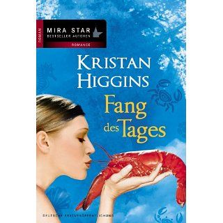 Fang des Tages eBook Kristan Higgins, Annette Hahn Kindle