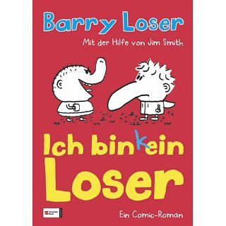Ich bin (k)ein Loser eBook Jim Smith, Barry Loser, Petra Knese