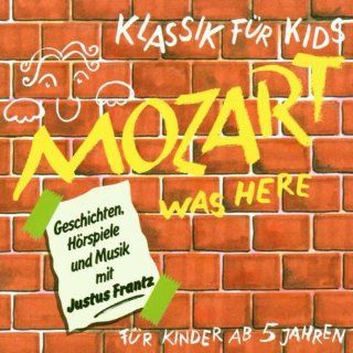 Klassik für Kids   Mozart Was Here Musik