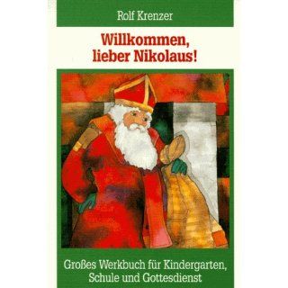 Willkommen, lieber Nikolaus Großes Werkbuch für Kindergarten