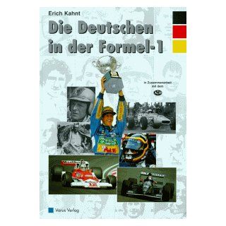 Die Deutschen in der Formel 1. ( 1951   1995) Erich Kahnt