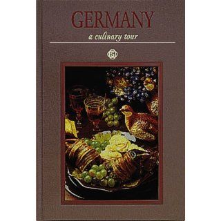 Germany, A culinary Tour Wolfgang W. Reichert, Hans