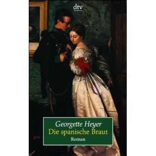 Die spanische Braut Roman Georgette Heyer, E. Ehm