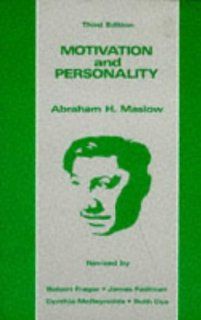 Motivation and Personality Abraham Harold Maslow, Robert