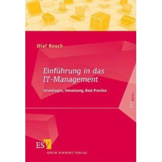 Einführung in das IT Management: Grundlagen, Umsetzung, Best Practice
