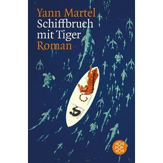 Schiffbruch mit Tiger Roman Yann Martel, Manfred Allié