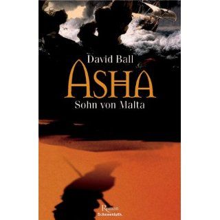 Asha, Sohn von Malta David Ball, Rainer Schmidt Bücher