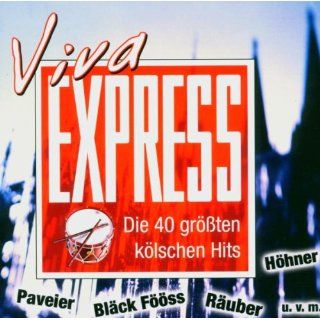 Viva Express   Die 40 größten Kölschen Hits Musik