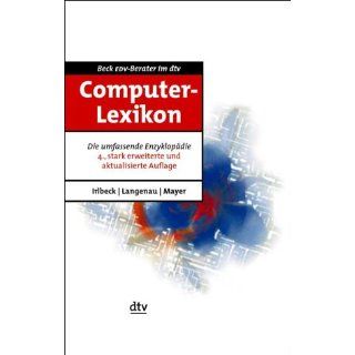 Computer Lexikon Die umfassende Enzyklopädie Das Nachschlagewerk