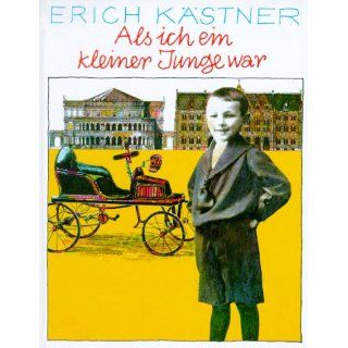 Als ich ein kleiner Junge war Erich Kästner Bücher