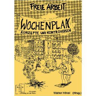 Freie Arbeit Wochenplan Walter Hövel Bücher
