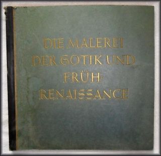 RARITÄT  Die Malerei der Gotik und Früh Renaissance 1938