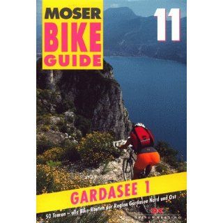 Bike Guide 11/Gardasee 1 50 Touren   Region Gardasee Nord und Ost 50