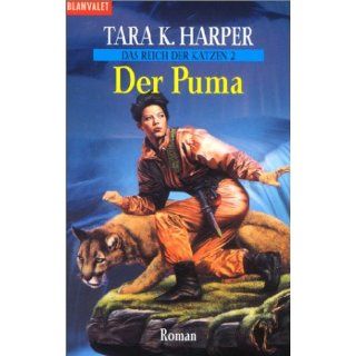 Der Puma: Tara K. Harper, Sabine Reinhardus: Bücher